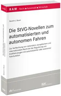 Cover: 9783800519583 | Die StVG-Novellen zum automatisierten und autonomen Fahren | Bauer
