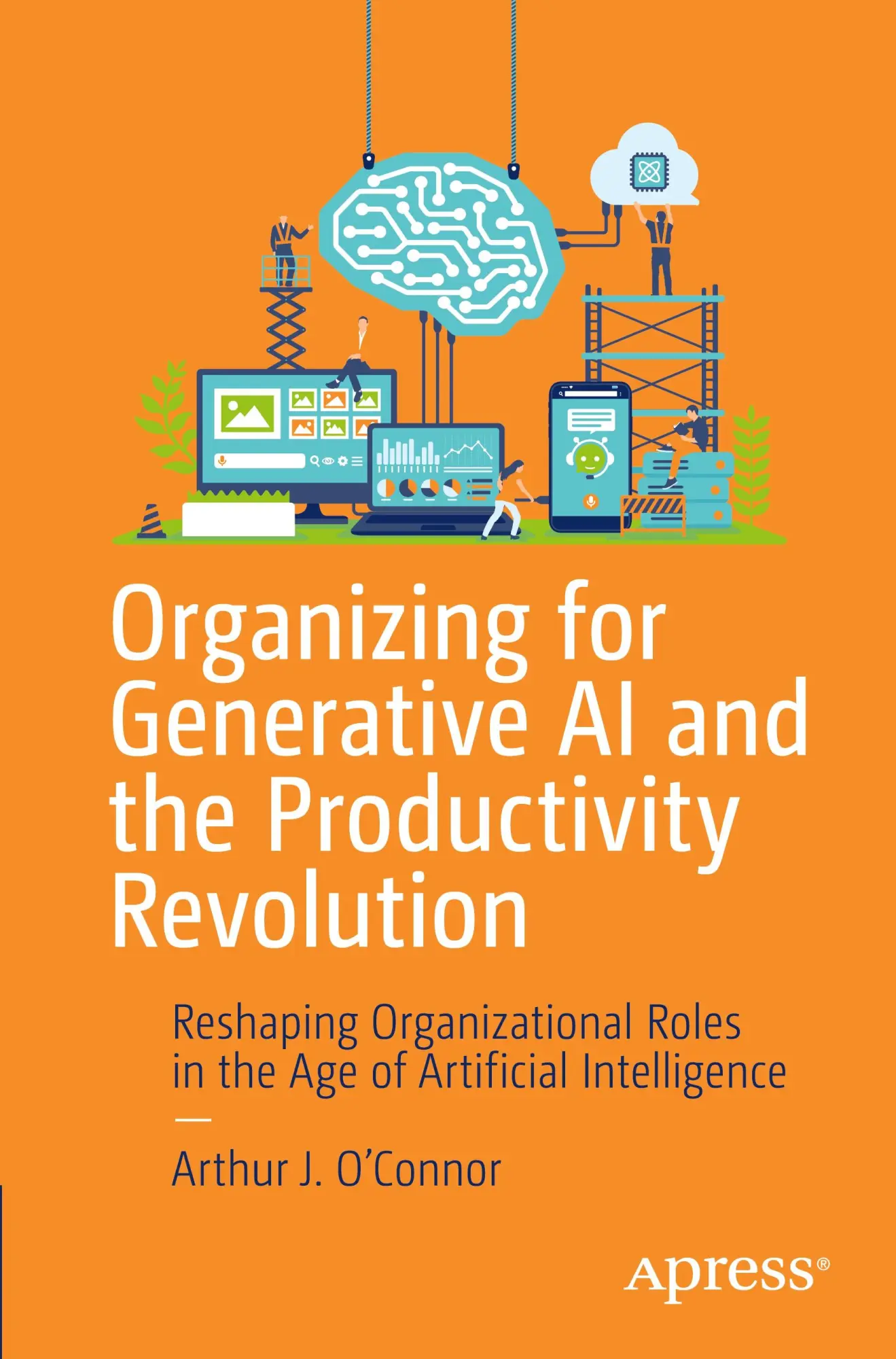 Cover: 9798868809583 | Organizing for Generative AI and the Productivity Revolution | Buch
