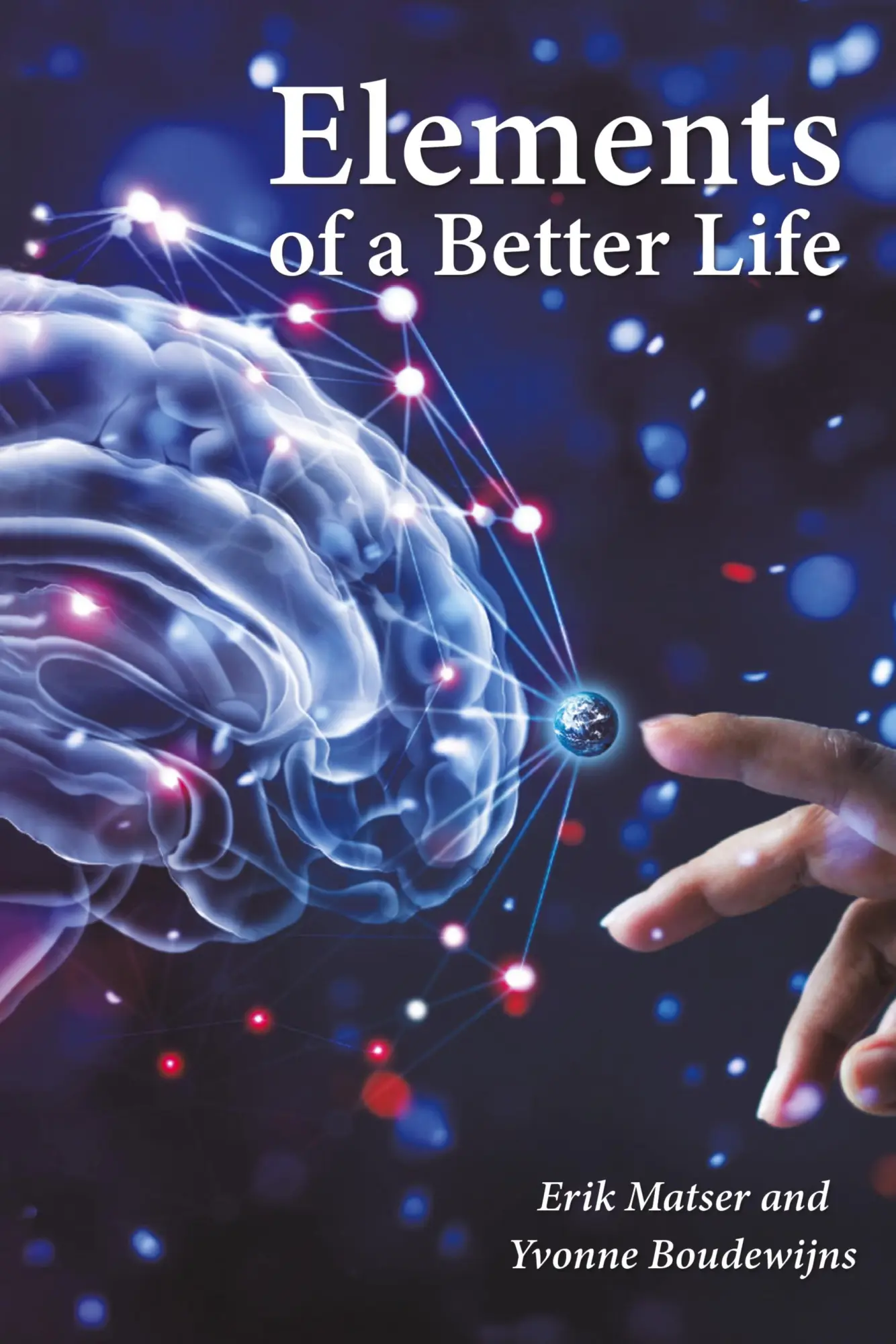 Cover: 9781398499683 | Elements of a Better Life | Erik Matser (u. a.) | Buch | Englisch