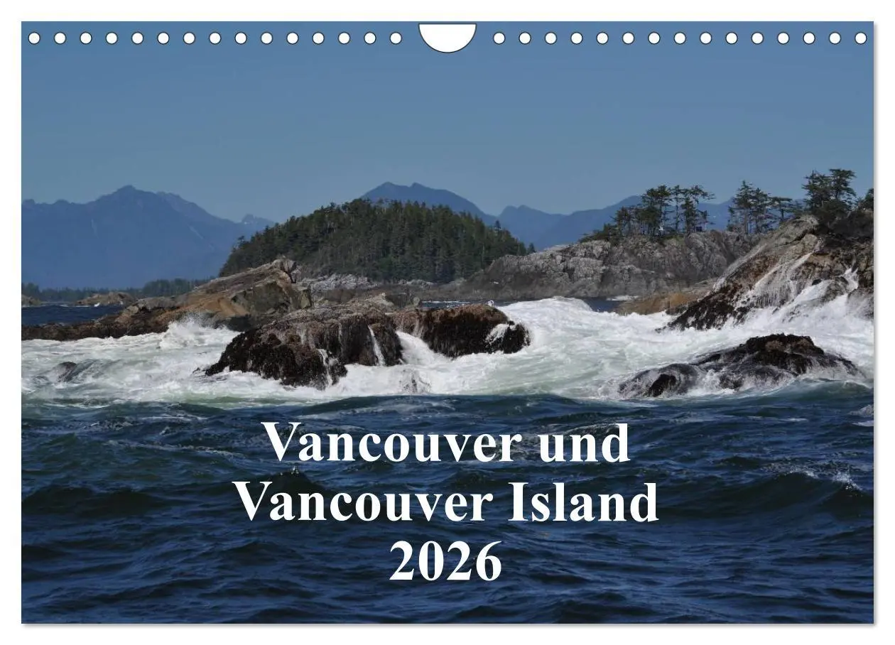 Cover: 9783516169683 | Vancouver und Vancouver Island 2026 (Wandkalender 2026 DIN A4...