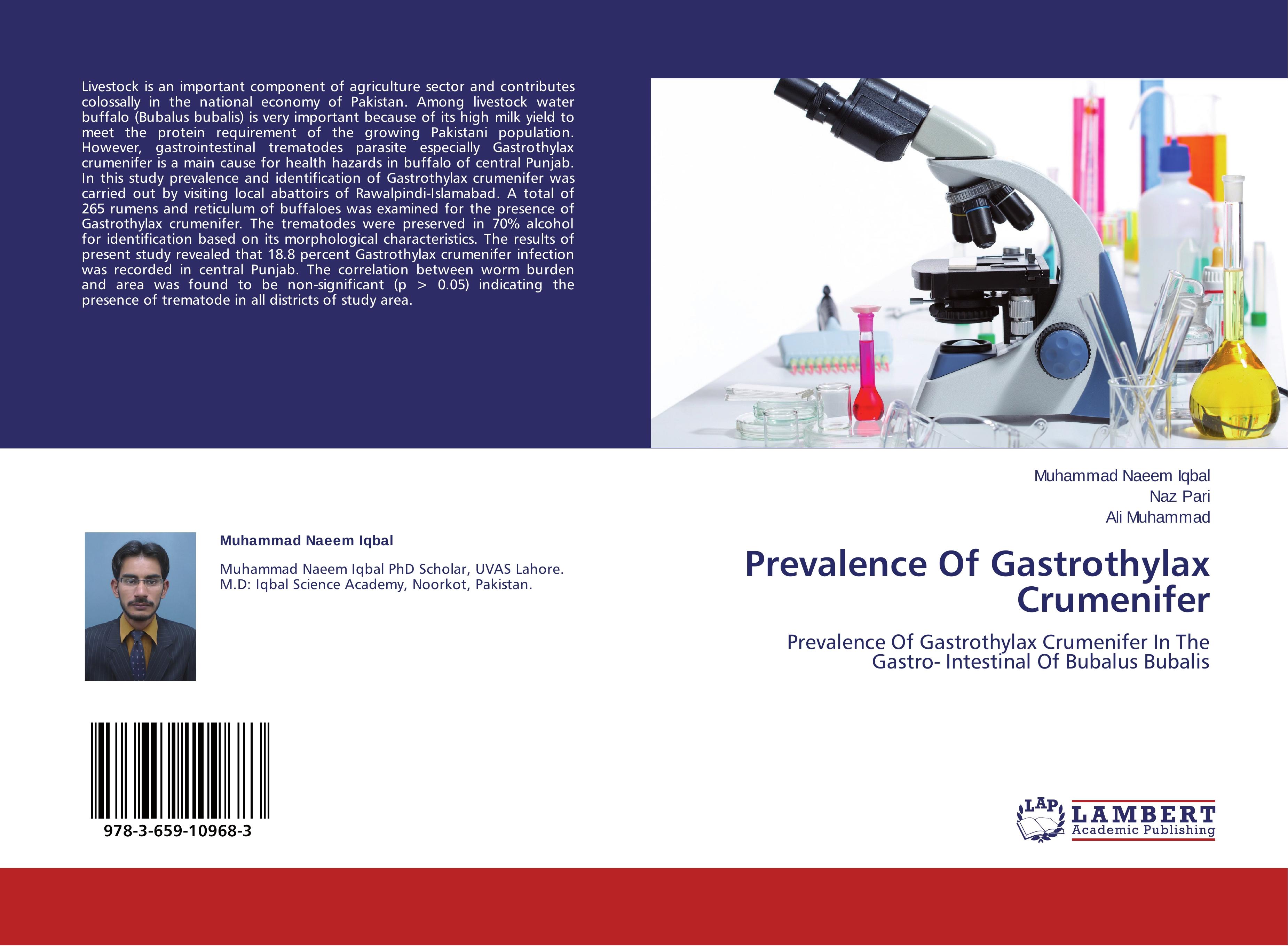 Prevalence Of Gastrothylax Crumenifer | Prevalence Of Gastrothylax Crumenifer In The Gastro- Intestinal Of Bubalus Bubalis | Muhammad Naeem Iqbal (u. a.) | Taschenbuch | Paperback | 52 S. | Englisch - Iqbal, Muhammad Naeem