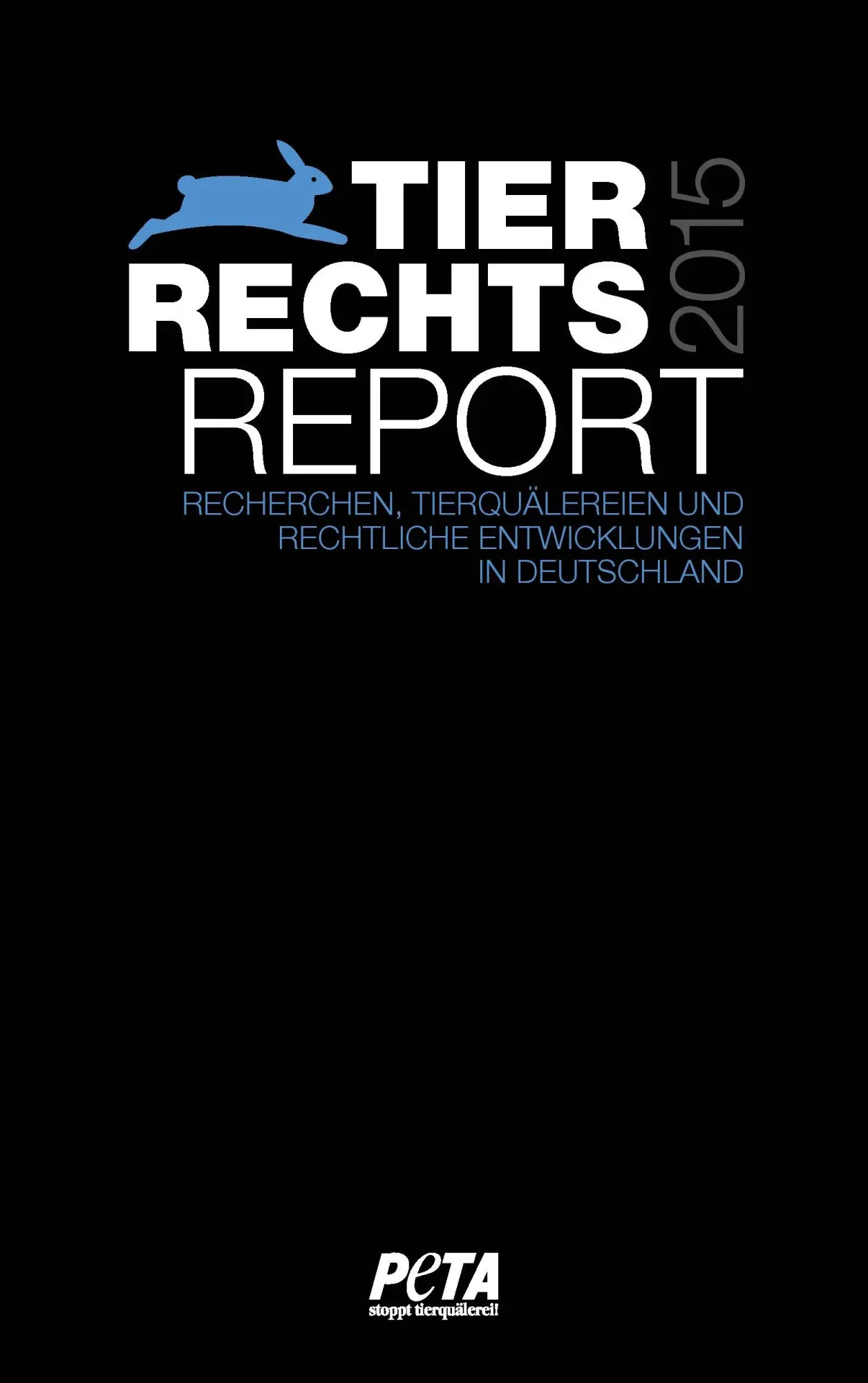 Cover: 9783738619683 | Tierrechtsreport 2015 | Peta Deutschland E. V. | Taschenbuch | 184 S.