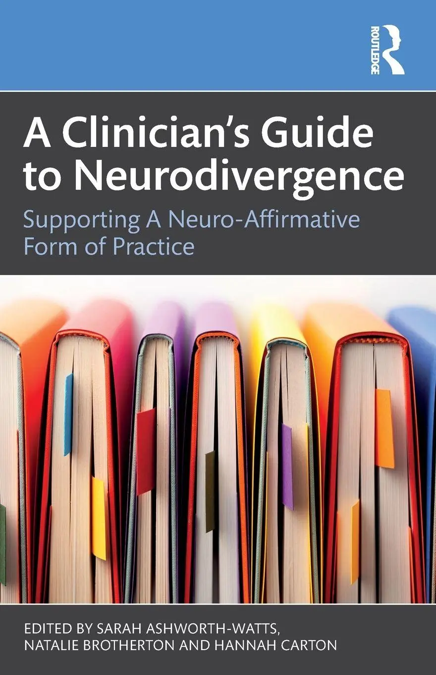 Cover: 9781032839783 | A Clinician's Guide to Neurodivergence | Sarah Ashworth-Watts (u. a.)