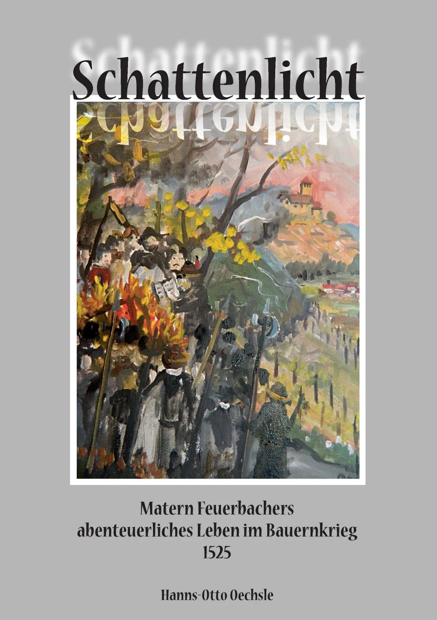 Cover: 9783732289783 | Schattenlicht | Hanns-Otto Oechsle | Taschenbuch | 168 S. | Deutsch