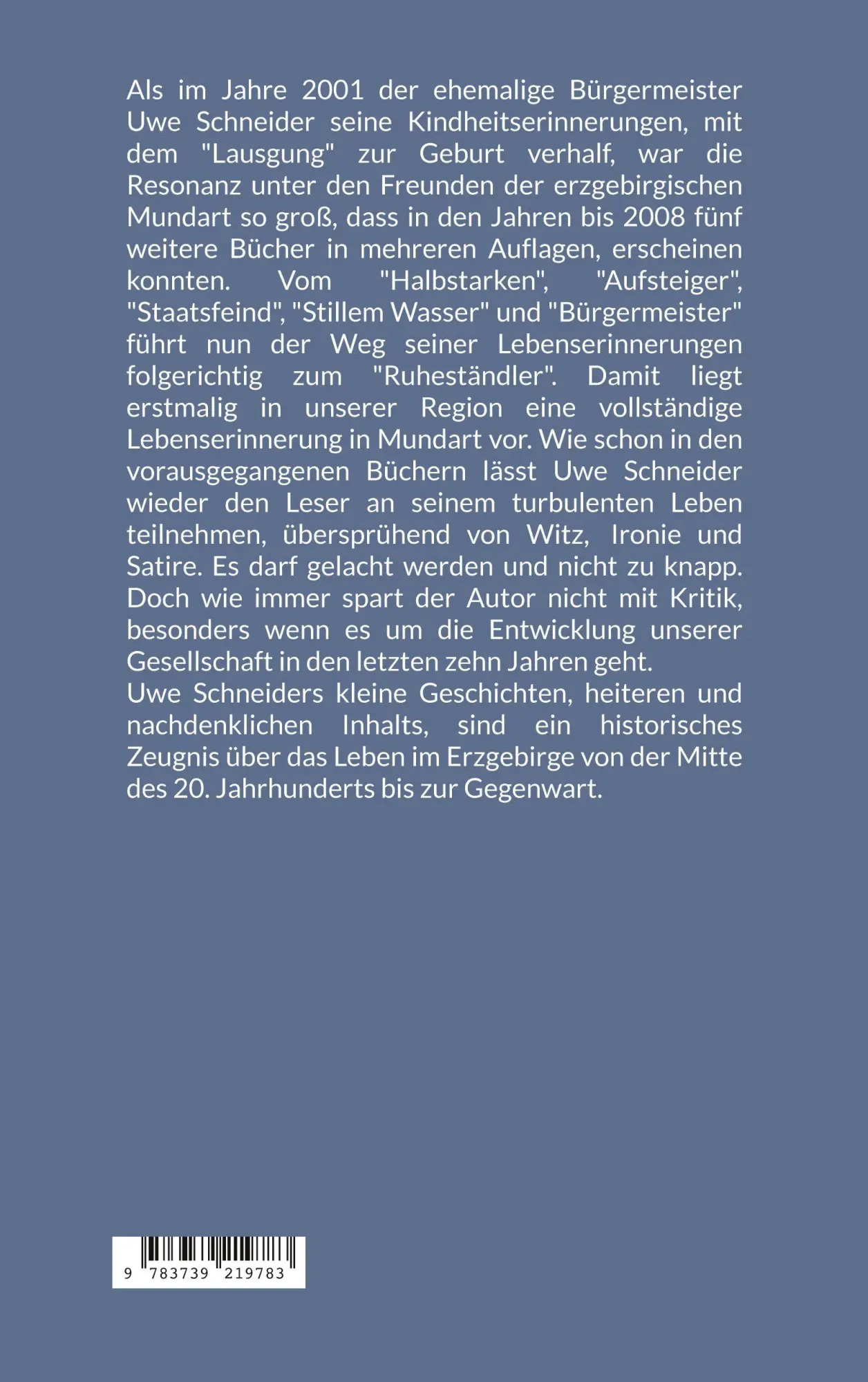 Rückseite: 9783739219783 | Seit iech e Ruheständler bie | Neue heitere Geschichten | Schneider