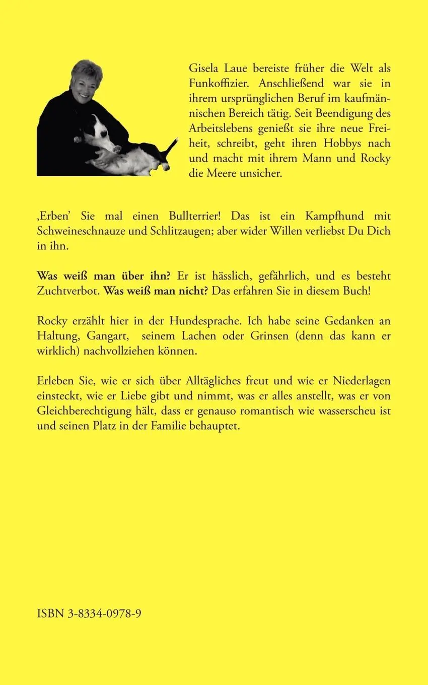 Rückseite: 9783833409783 | Bullterrier Rocky : Ich bin ein Kampfschmuser | Gisela Laue | Buch