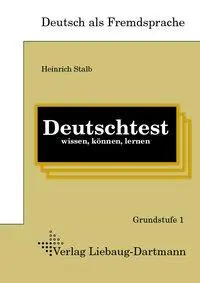 Cover: 9783922989783 | Deutschtest wissen, können, lernen | Heinrich Stalb | Taschenbuch