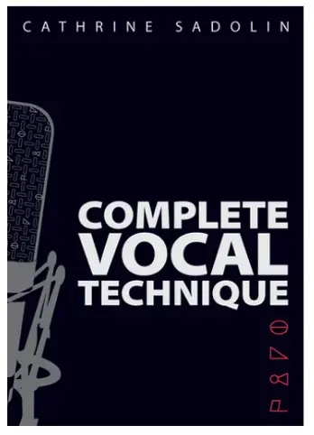 Cover: 9788798679783 | Complete Vocal Technique | Complete Vocal Institute | Cathrine Sadolin