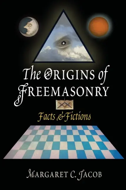 Cover: 9780812219883 | The Origins of Freemasonry | Facts &amp; Fictions | Margaret C Jacob