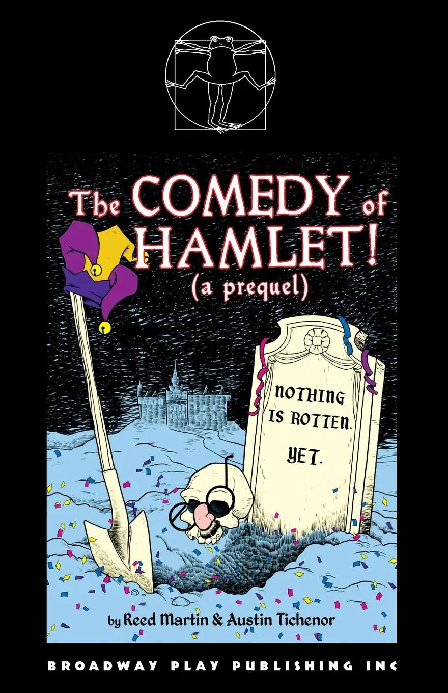 Cover: 9780881459883 | The Comedy of Hamlet! (a prequel) | Austin Tichenor (u. a.) | Buch Cover: 9780881459883 | The Comedy of Hamlet! (a prequel) | Austin Tichenor (u. a.) | Buch
