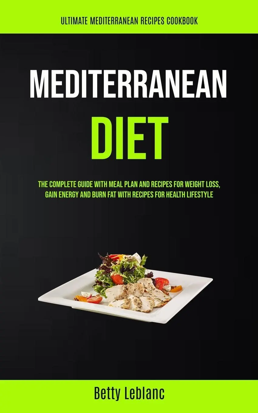 Cover: 9781989749883 | Mediterranean Diet | Betty Leblanc | Taschenbuch | Englisch | 2019