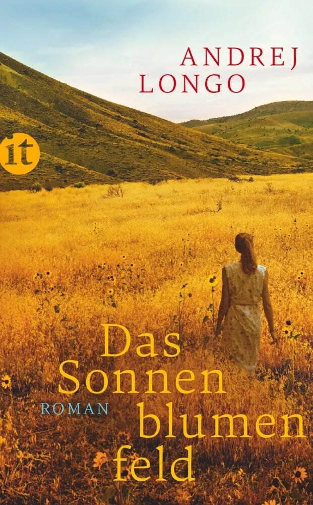 Cover: 9783458359883 | Das Sonnenblumenfeld | Roman | Andrej Longo | Taschenbuch | 195 S.