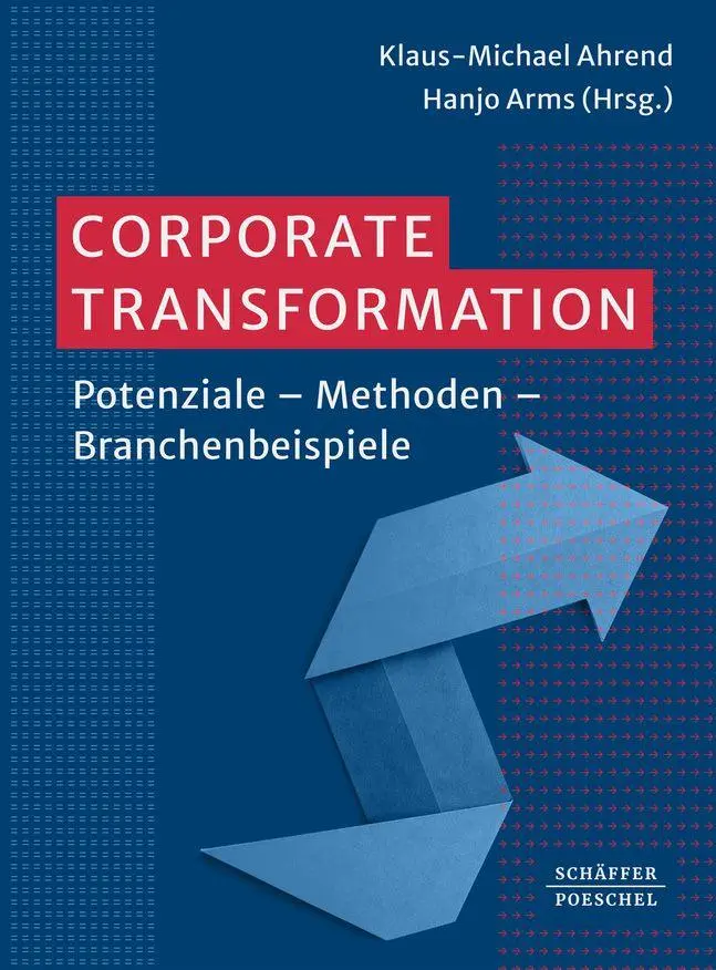 Cover: 9783791069883 | Corporate Transformation | Potenziale - Methoden - Branchenbeispiele