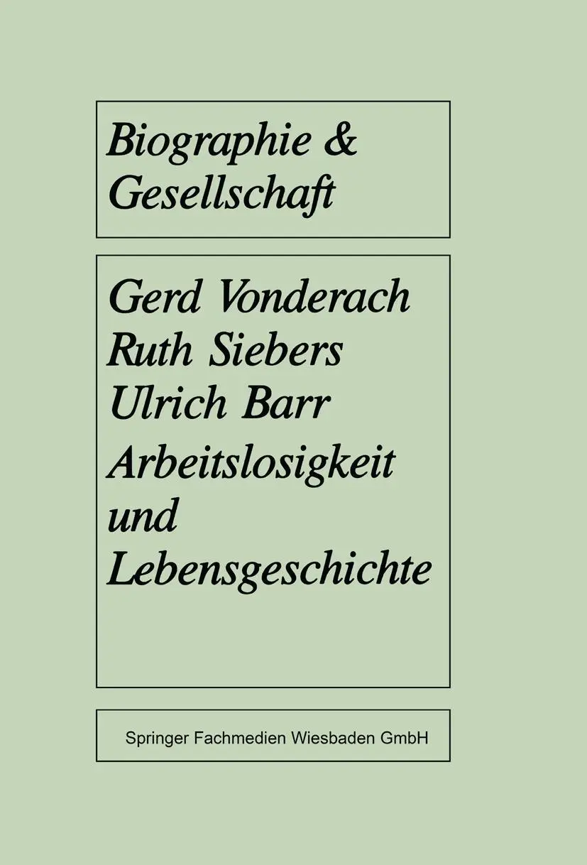 Cover: 9783810009883 | Arbeitslosigkeit und Lebensgeschichte | Gerd Vonderach (u. a.) | Buch