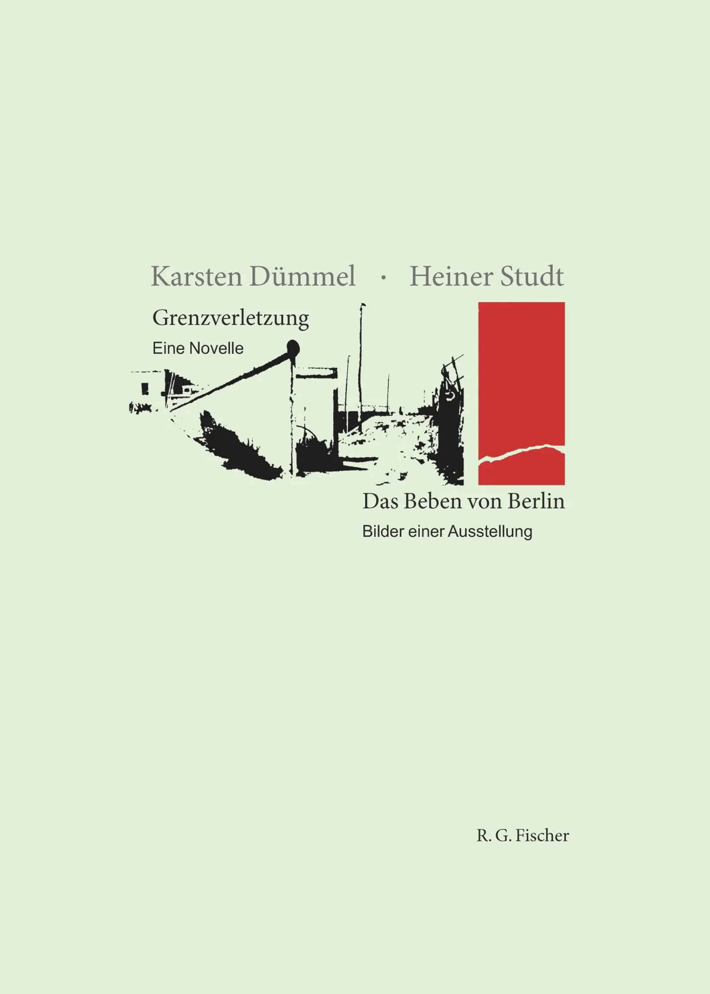 Cover: 9783830119883 | Grenzverletzung - Eine Novelle / Das Beben von Berlin - Bilder...