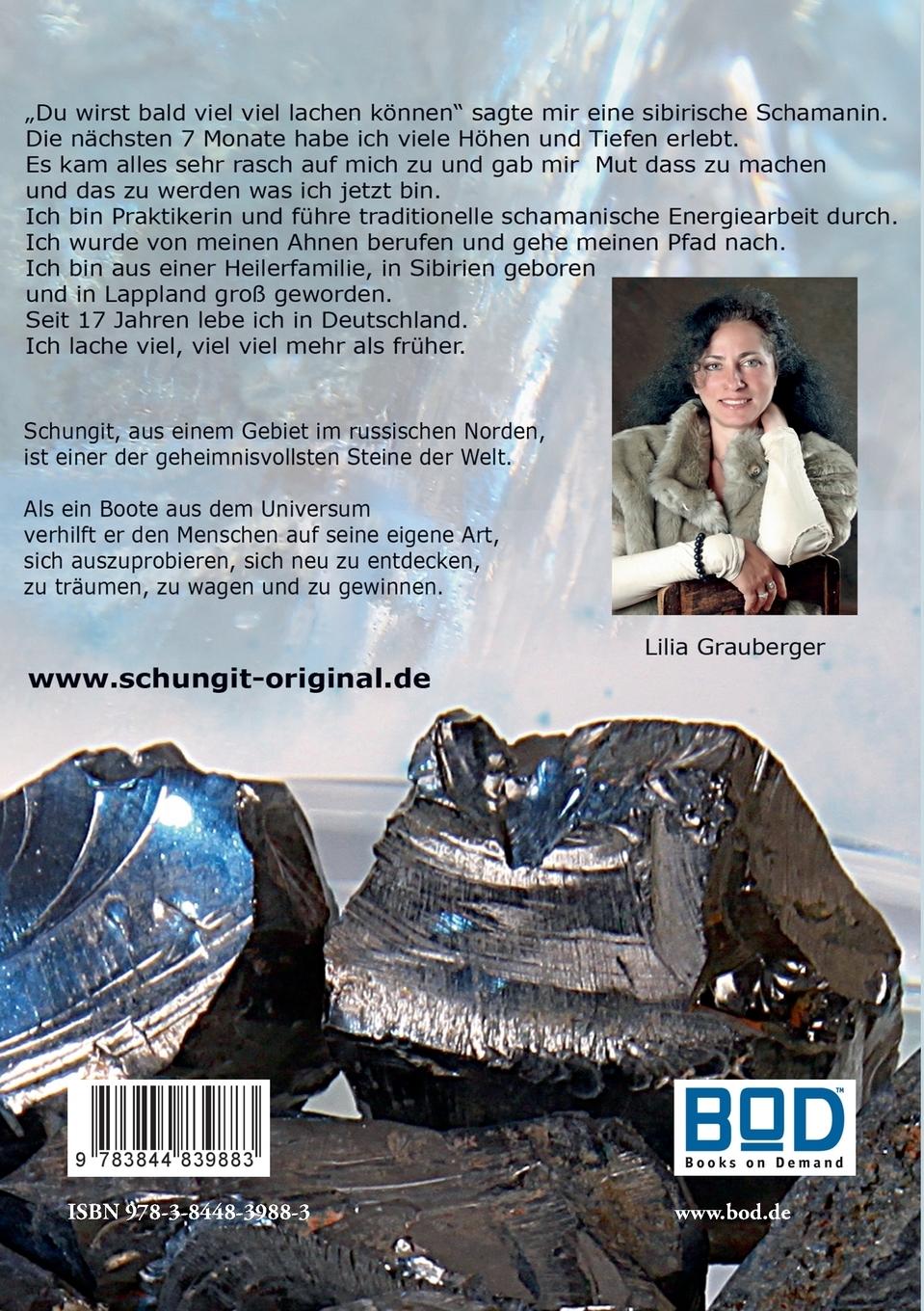 Rückseite: 9783844839883 | Der magische Heilstein Schungit | Lilia Grauberger | Taschenbuch