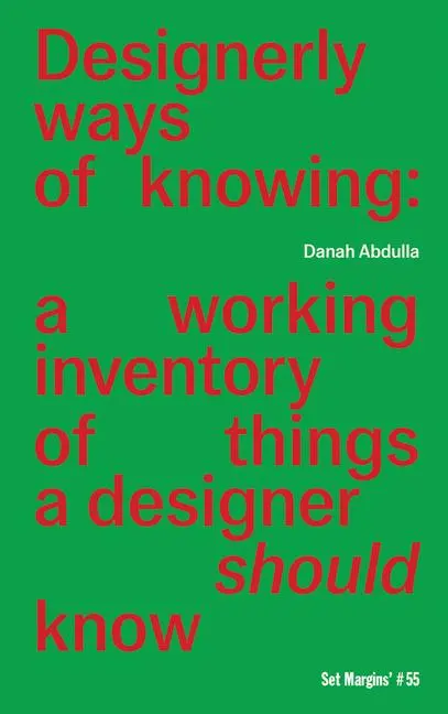 Cover: 9789083449883 | Designerly Ways of Knowing | Danah Abdulla | Taschenbuch | Englisch