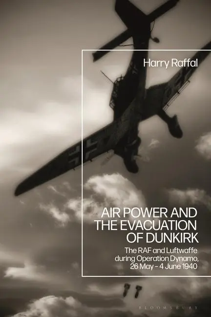 Cover: 9781350229983 | AIR POWER &amp; THE EVACUATION OF | Harry Raffal | Taschenbuch | Englisch