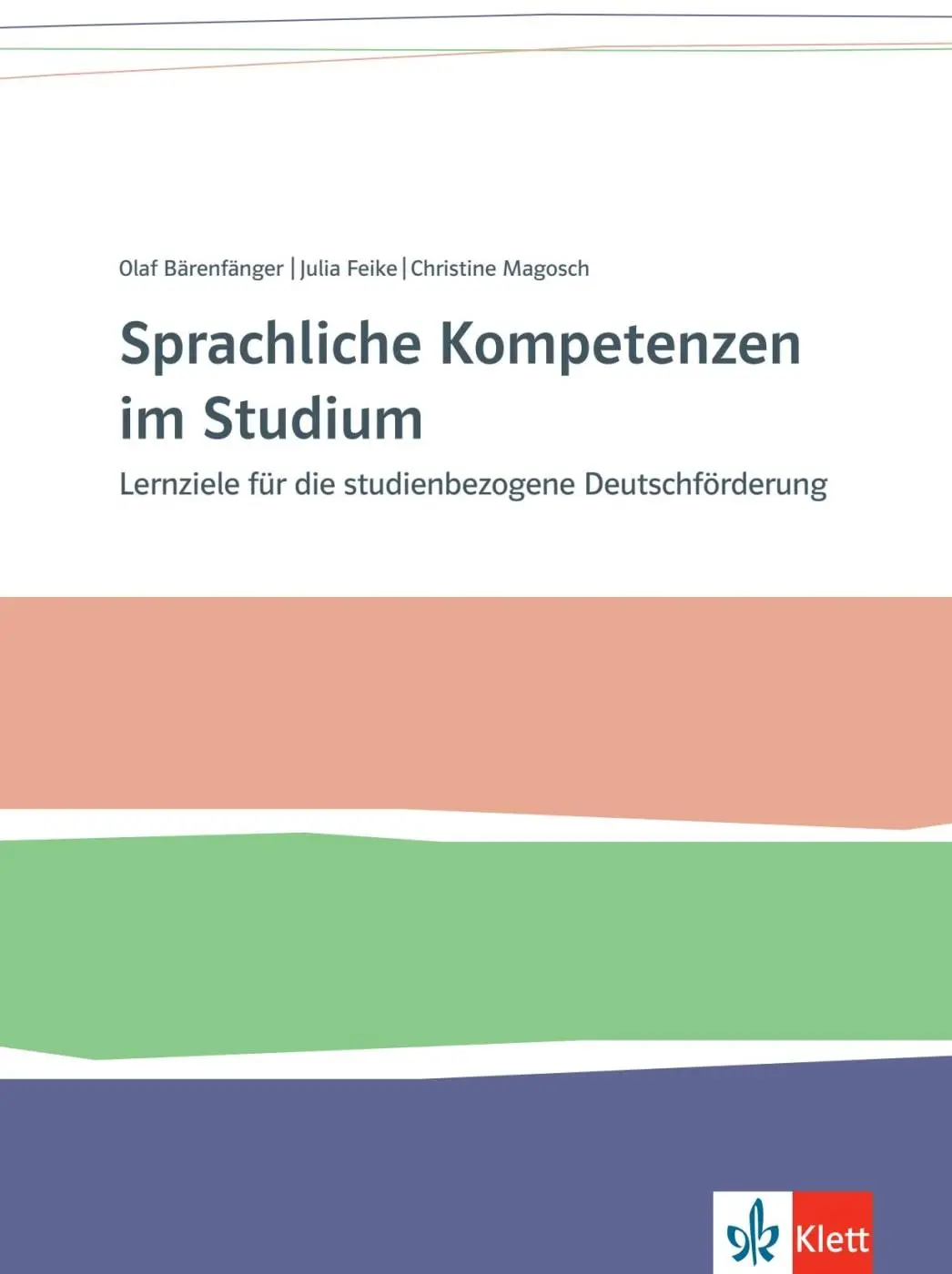 Cover: 9783126769983 | Sprachliche Kompetenzen im Studium | Olaf Bärenfänger (u. a.) | Buch