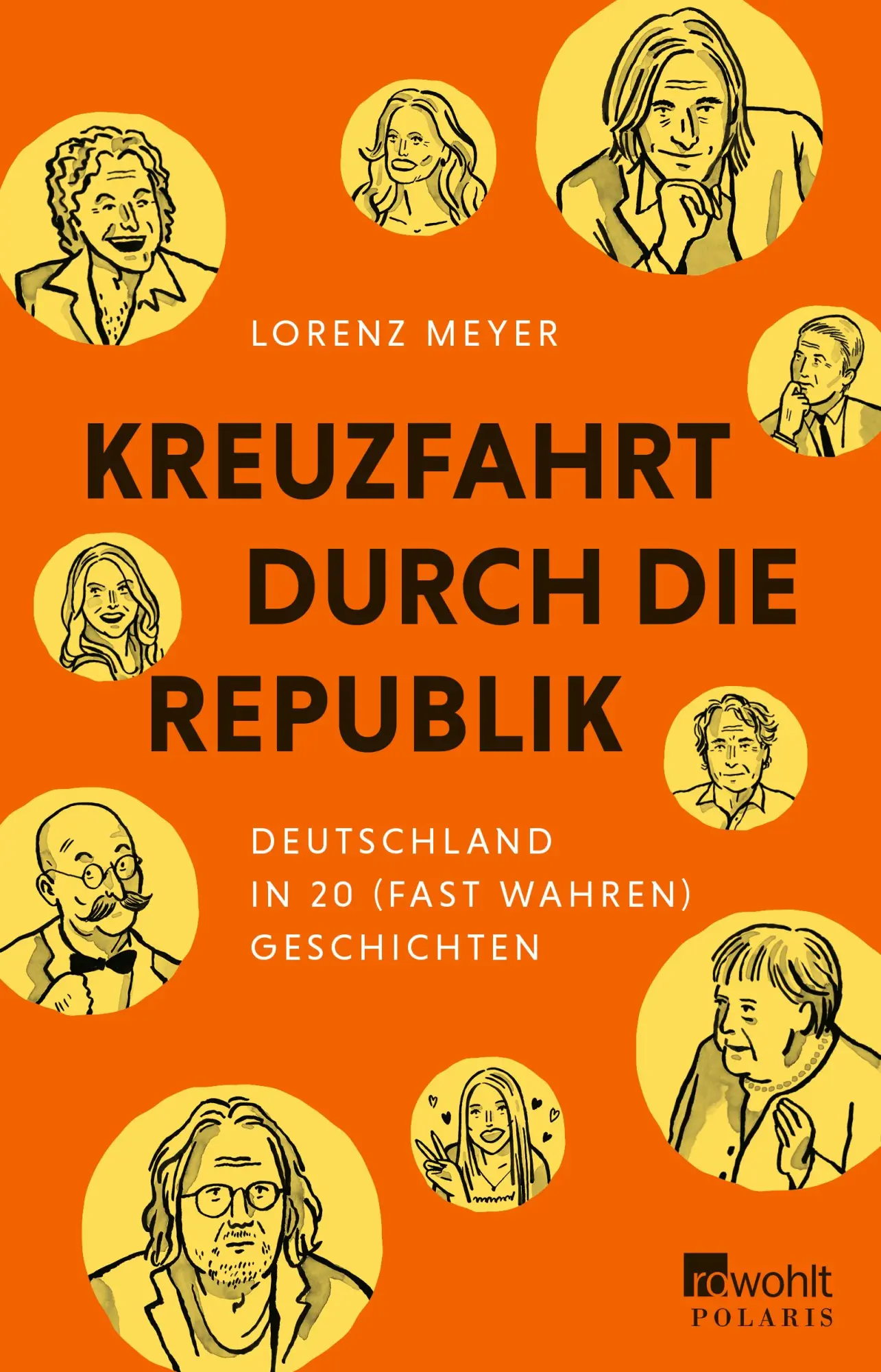 Cover: 9783499009983 | Kreuzfahrt durch die Republik | Lorenz Meyer | Taschenbuch | 256 S.