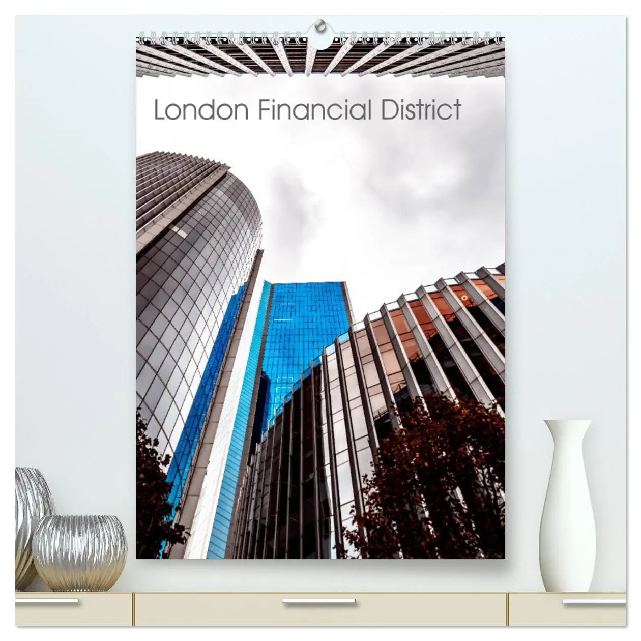 Cover: 9783516379983 | London Financial District (hochwertiger Premium Wandkalender 2026...