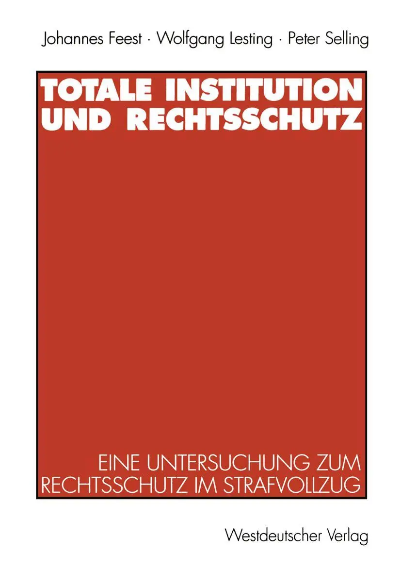 Cover: 9783531129983 | Totale Institution und Rechtsschutz | Johannes Feest (u. a.) | Buch