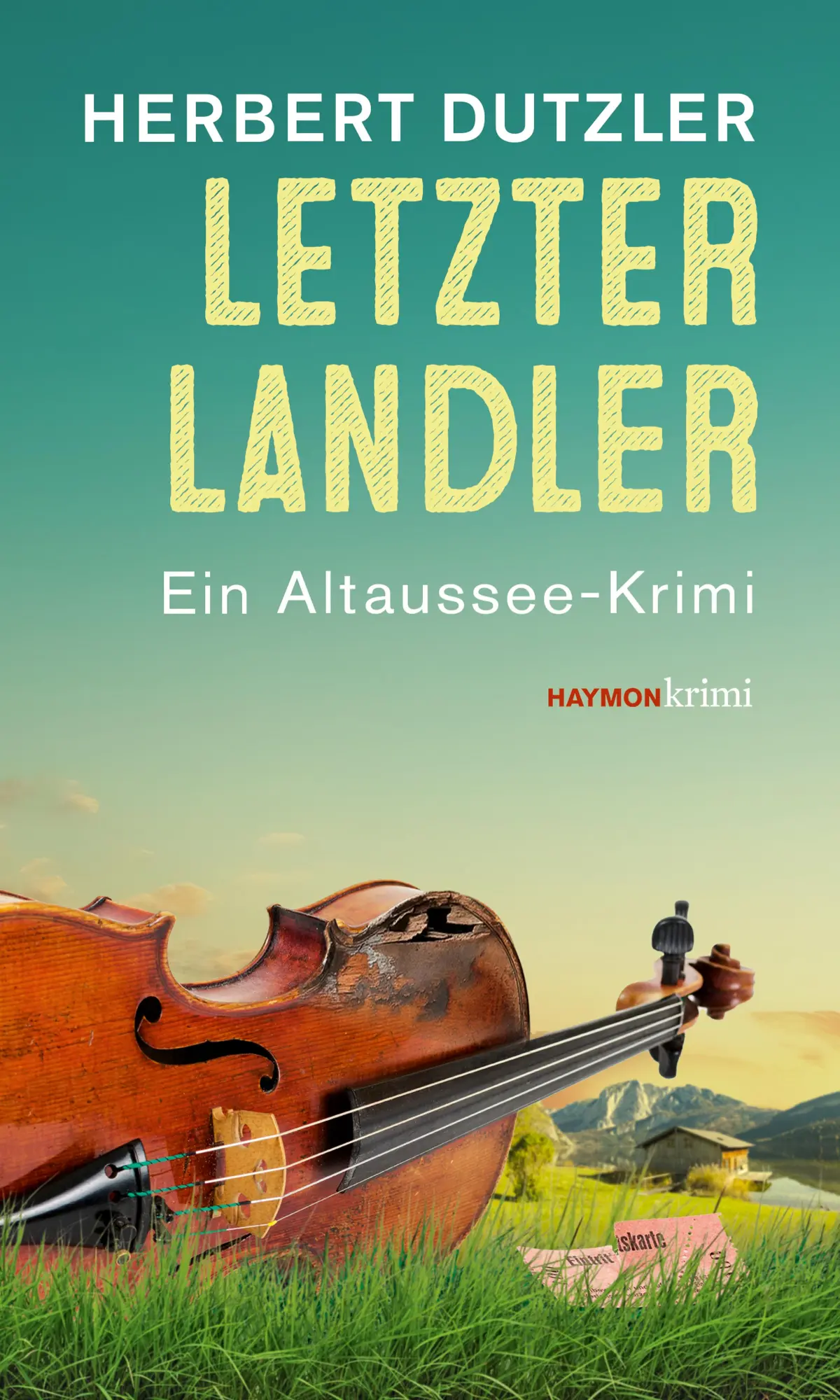 Cover: 9783709979983 | Letzter Landler | Ein Altaussee-Krimi | Herbert Dutzler | Taschenbuch