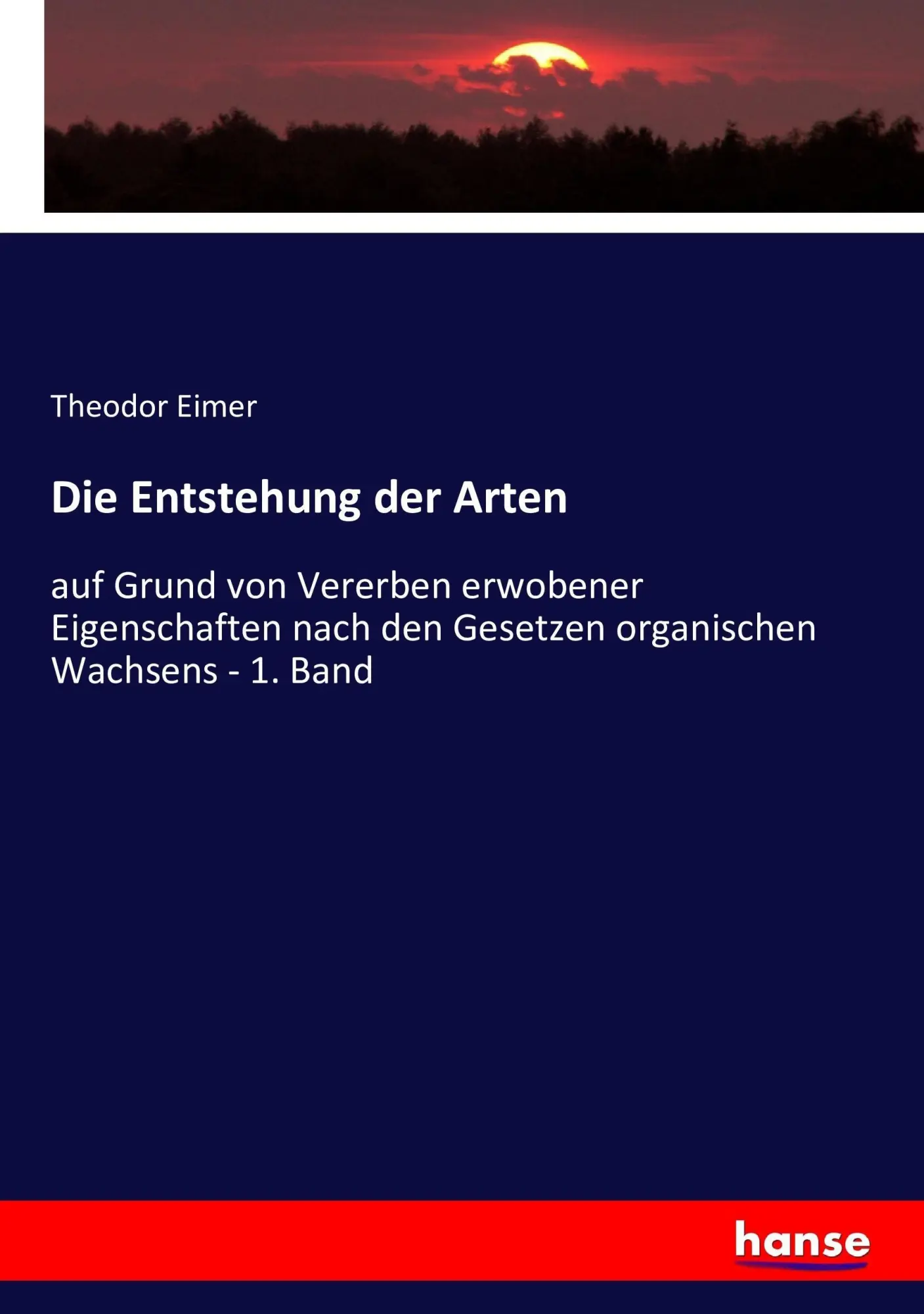 Cover: 9783743469983 | Die Entstehung der Arten | Theodor Eimer | Taschenbuch | 476 S. | 2016