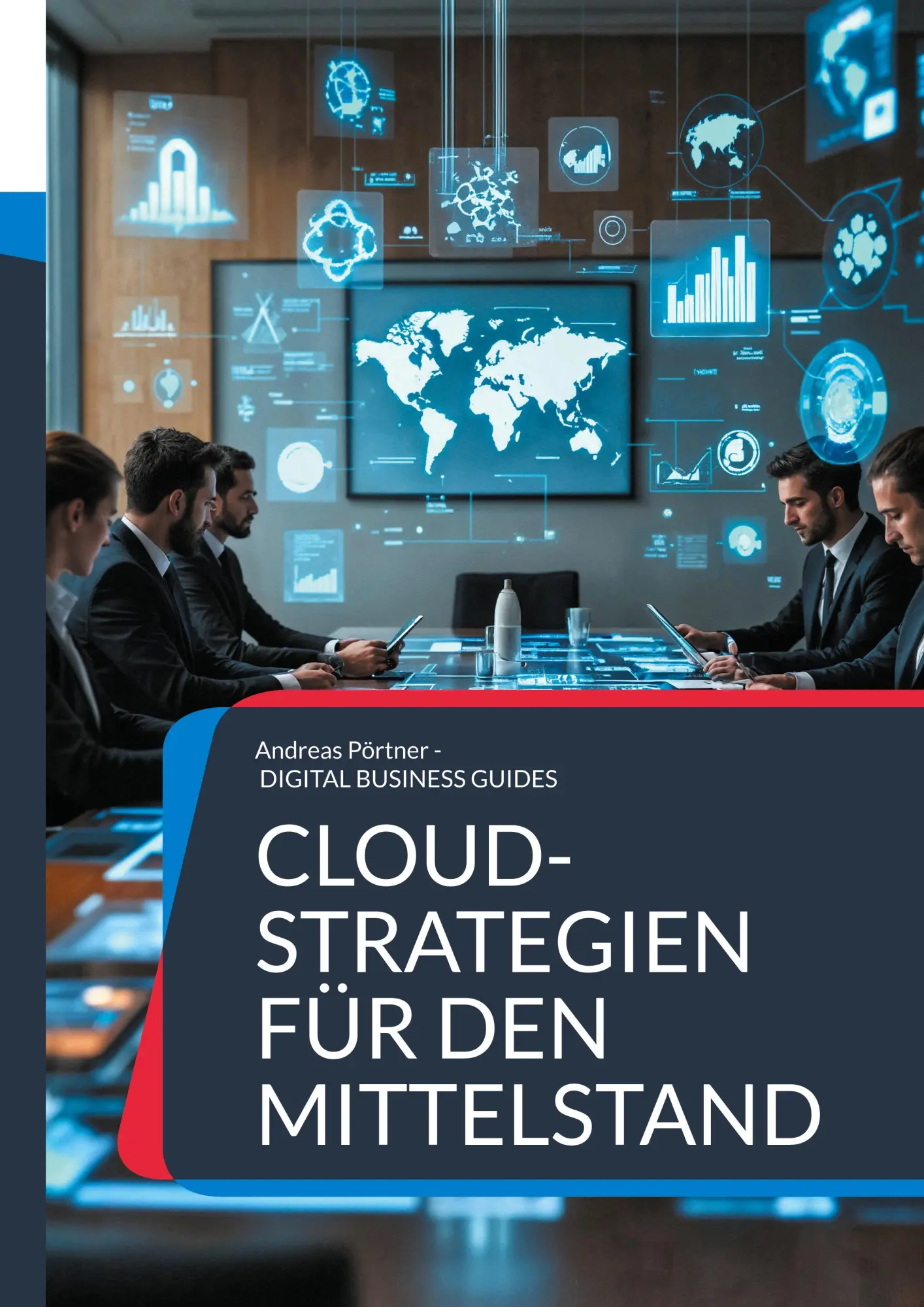 Cover: 9783819249983 | Cloud-Strategien für den Mittelstand | Andreas Pörtner | Taschenbuch