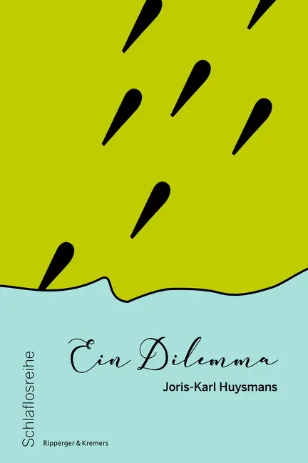 Cover: 9783943999983 | Ein Dilemma | Joris-Karl Huysmans | Taschenbuch | Klappenbroschur