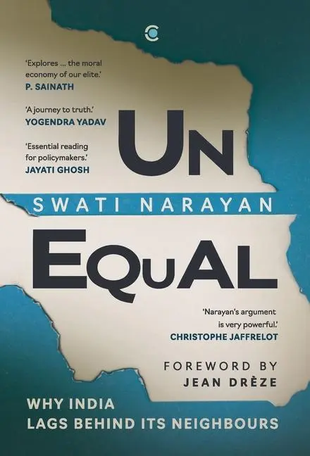 Cover: 9789357769983 | Unequal | Why India Lags Behind Its Neighbours | Swati Narayan | Buch