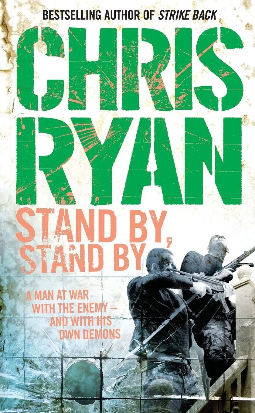 Cover: 9780099460084 | Stand By Stand By | Chris Ryan | Taschenbuch | Englisch | 2008 | Arrow