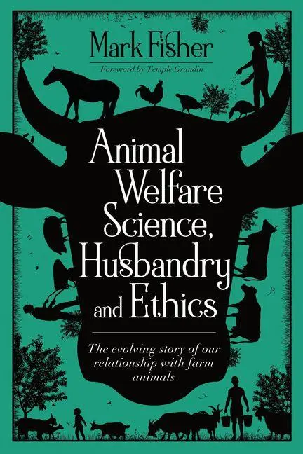 Cover: 9781789180084 | Animal Welfare Science, Husbandry and Ethics | Mark Fisher | Buch