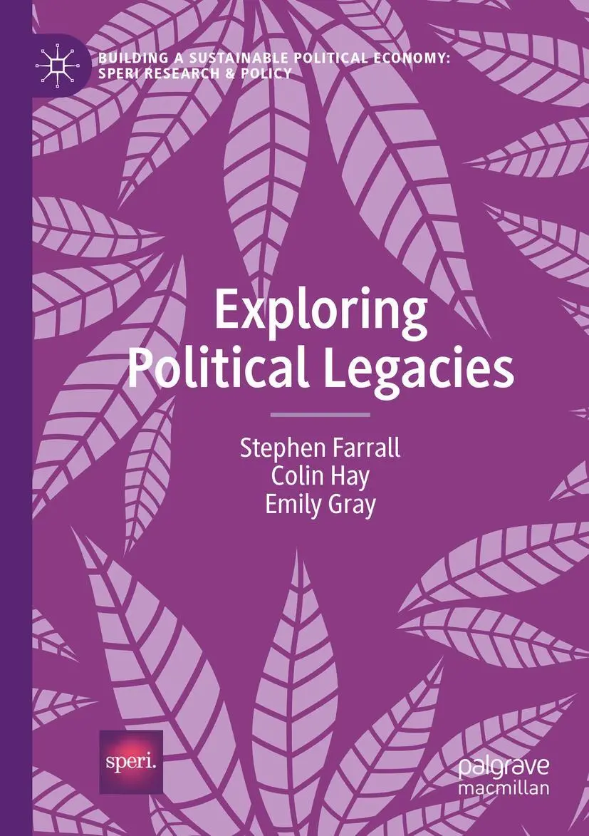 Cover: 9783030370084 | Exploring Political Legacies | Stephen Farrall (u. a.) | Taschenbuch