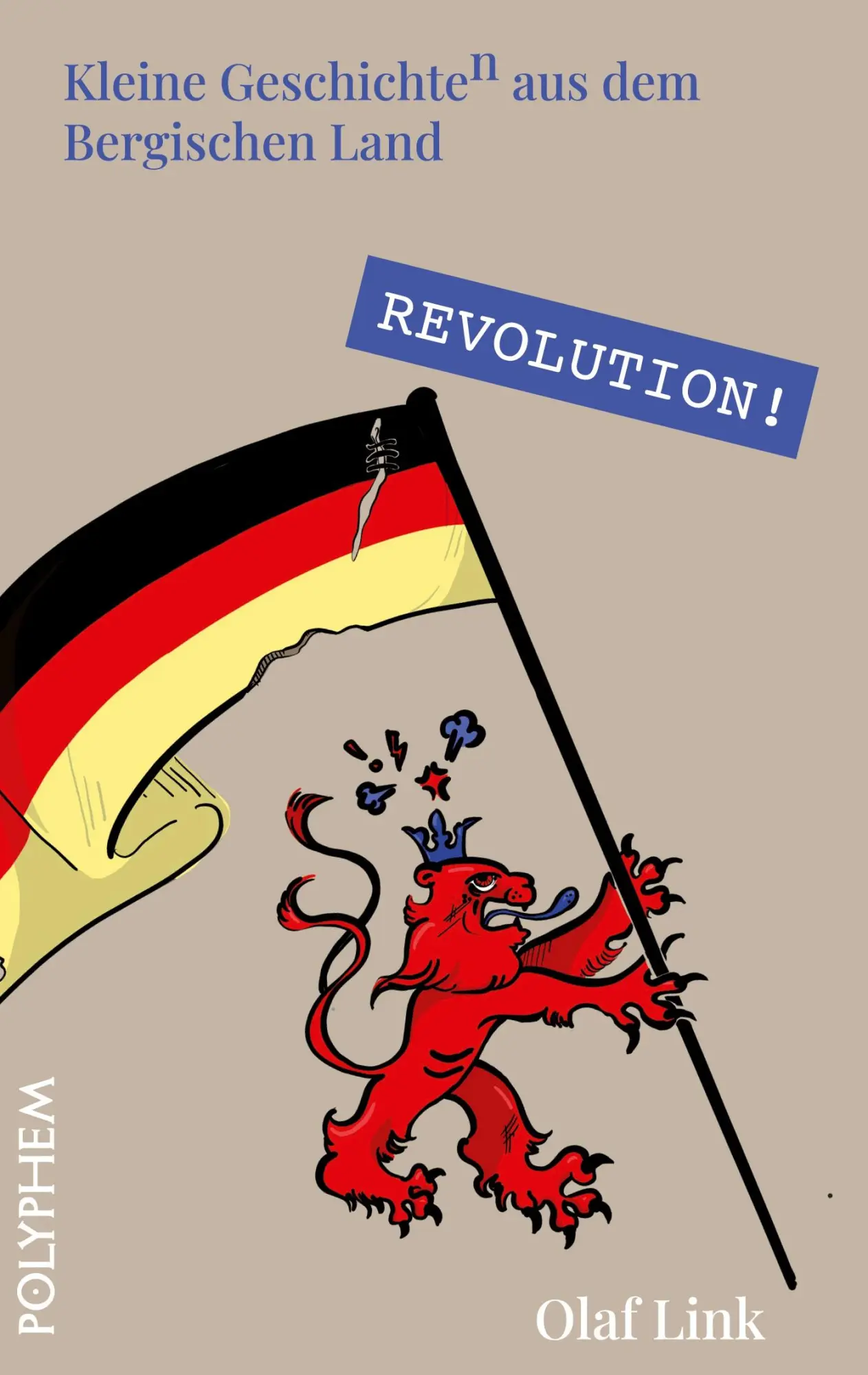 Cover: 9783969540084 | Revolution! | Die Deutsche Revolution 1848/49 im Bergischen Land