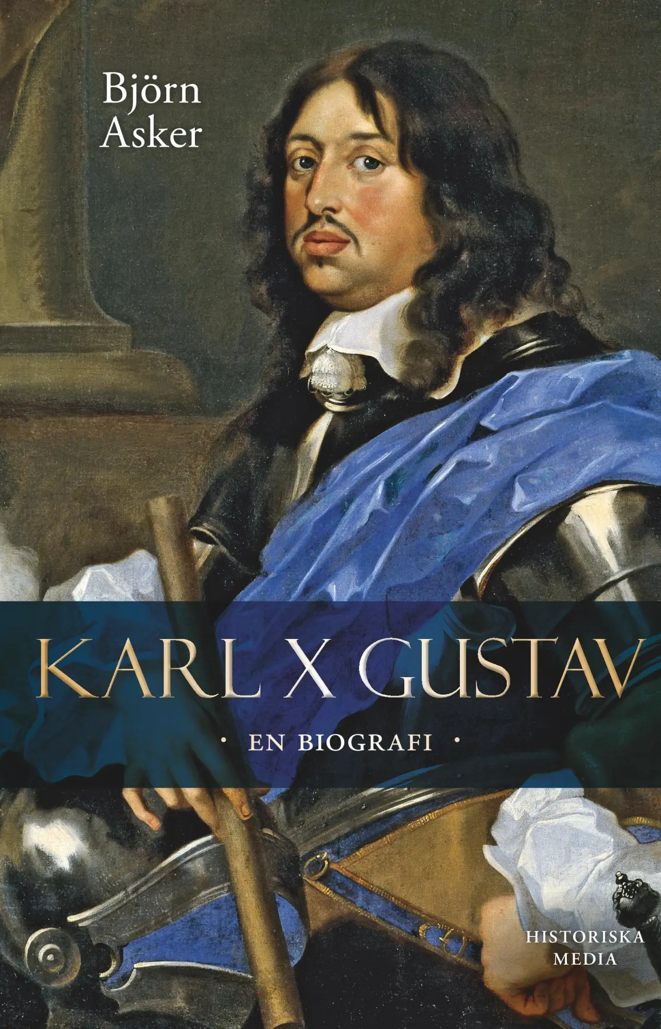 Cover: 9789175930084 | Karl X Gustav : en biografi | Björn Asker | Taschenbuch | Schwedisch