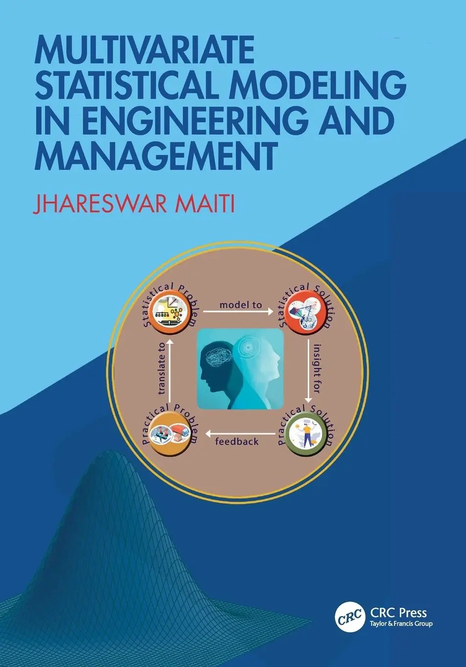 Cover: 9781032300184 | Multivariate Statistical Modeling in Engineering and Management | Buch