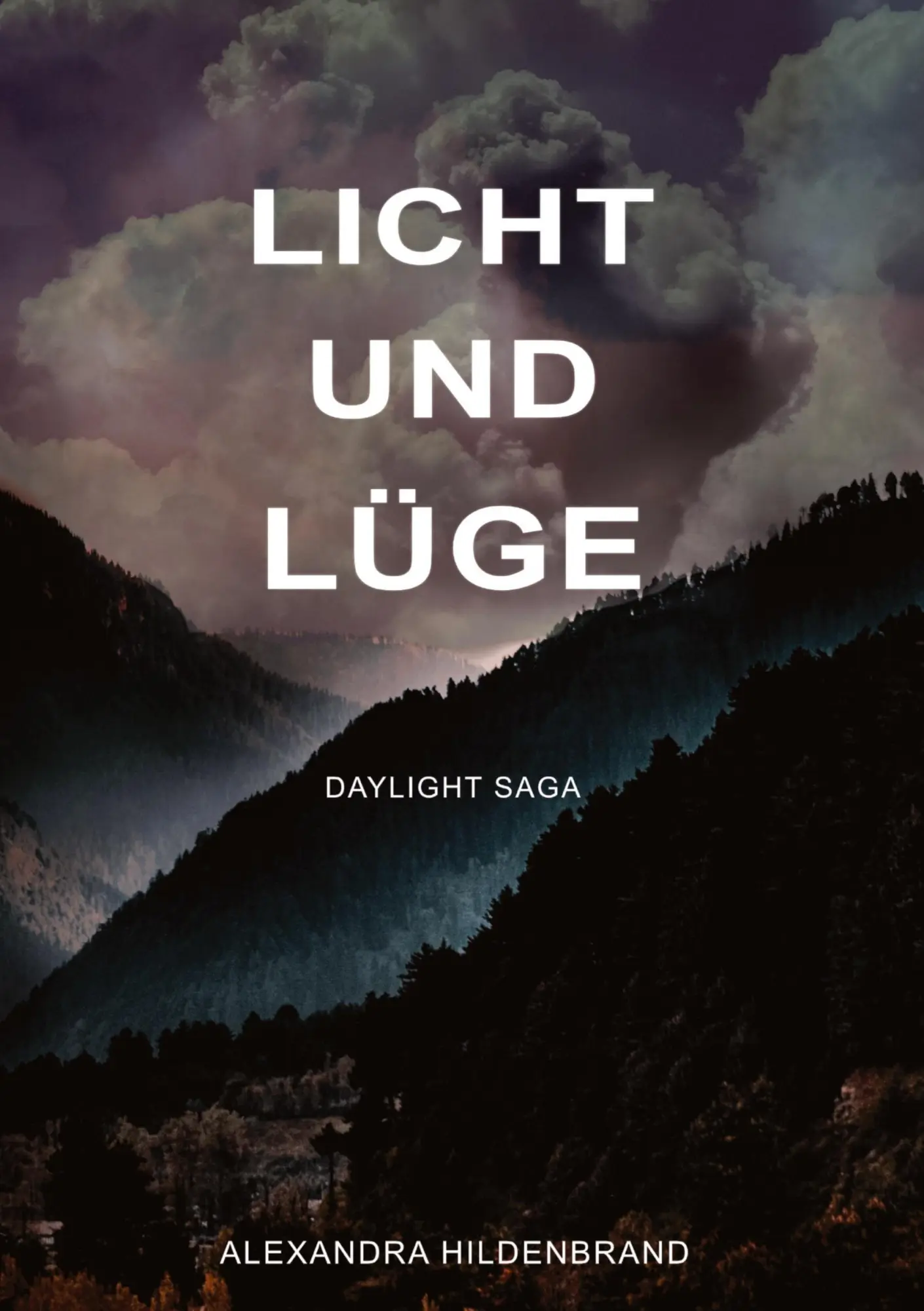 Cover: 9783347710184 | Licht und Lüge | Daylight Saga | Alexandra Hildenbrand | Buch | 400 S.