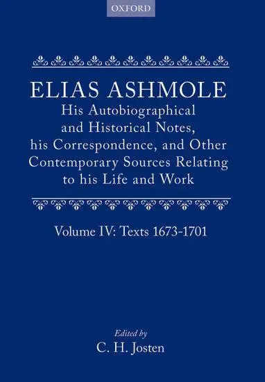 Ashmole, E: ELIAS ASHMOLE HIS AUTOBIOGRAPH
