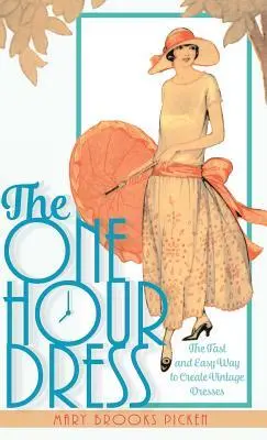 Cover: 9781635610284 | One Hour Dress-17 Easy-To-Sew Vintage Dress Designs from 1924 (Book 1)