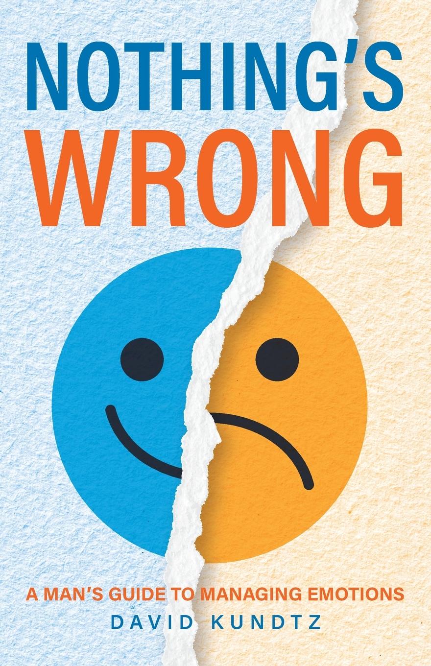 Cover: 9781684810284 | Nothing's Wrong | David Kundtz | Taschenbuch | Kartoniert / Broschiert