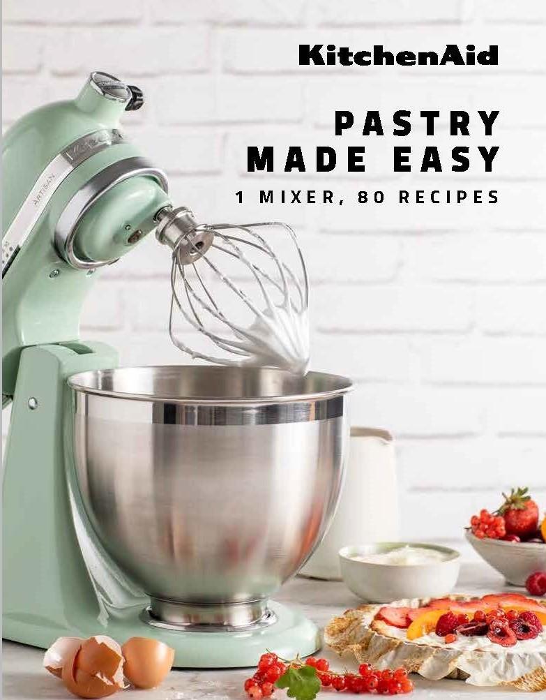 Cover: 9782381840284 | KitchenAid: Pastry Made Easy | 1 Mixer, 80 Recipes | Labry (u. a.)
