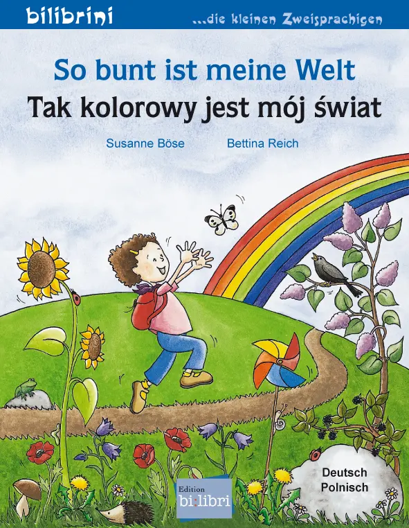 So bunt ist meine Welt (Deutsch-Polnisch)