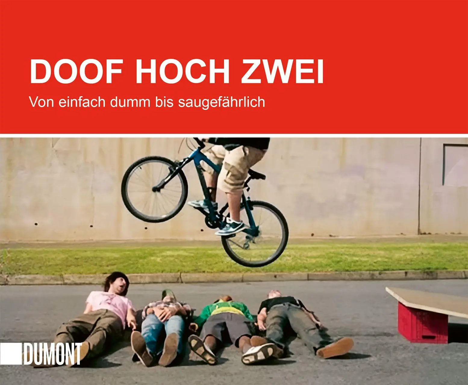 Cover: 9783755820284 | Doof hoch zwei | Von einfach dumm bis saugefährlich | Taschenbuch