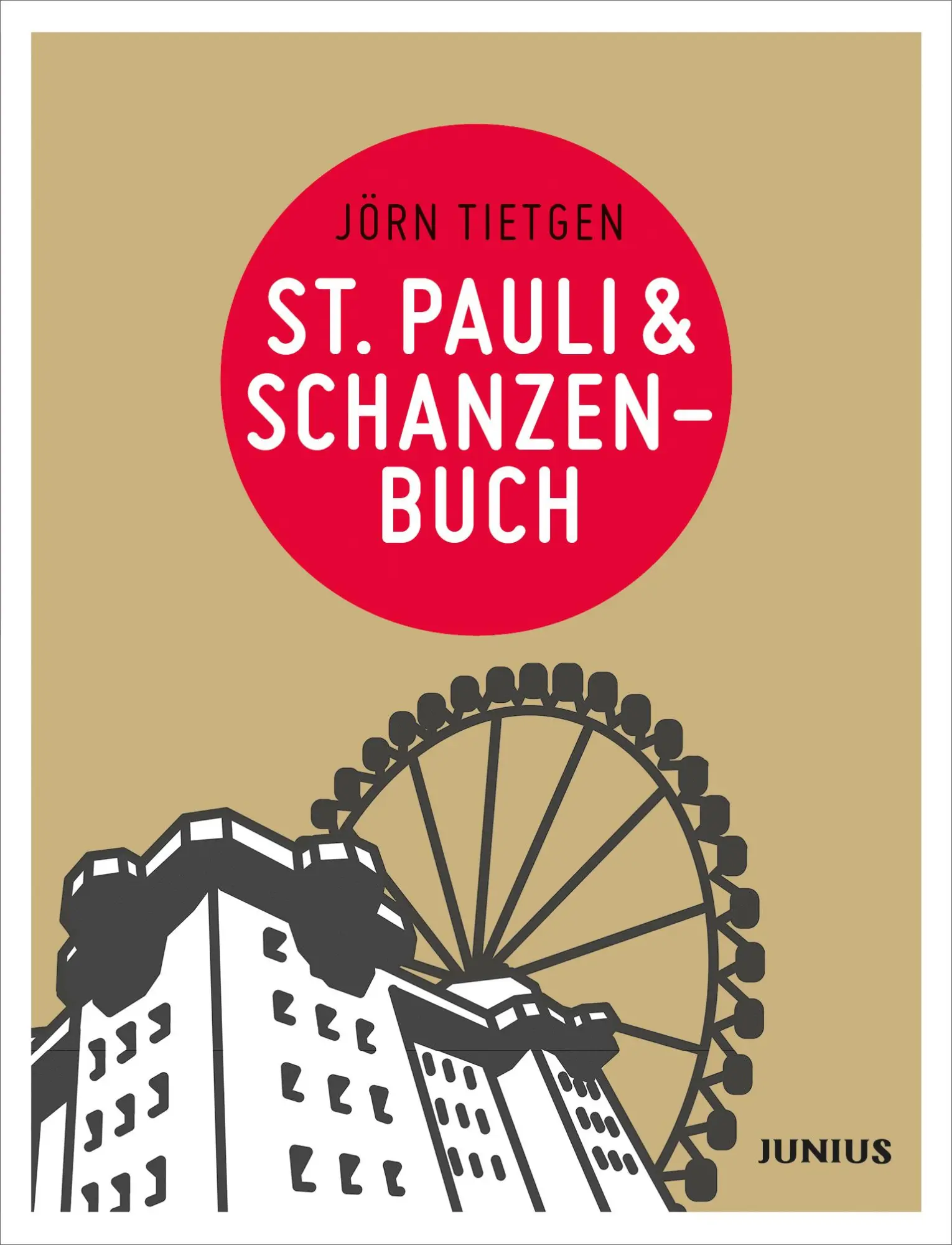 Cover: 9783885060284 | St. Pauli &amp; Schanzenbuch | Jörn Tietgen | Taschenbuch | 208 S. | 2014