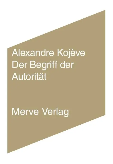 Cover: 9783962730284 | Der Begriff der Autorität | Alexandre Kojève | Taschenbuch | IMD