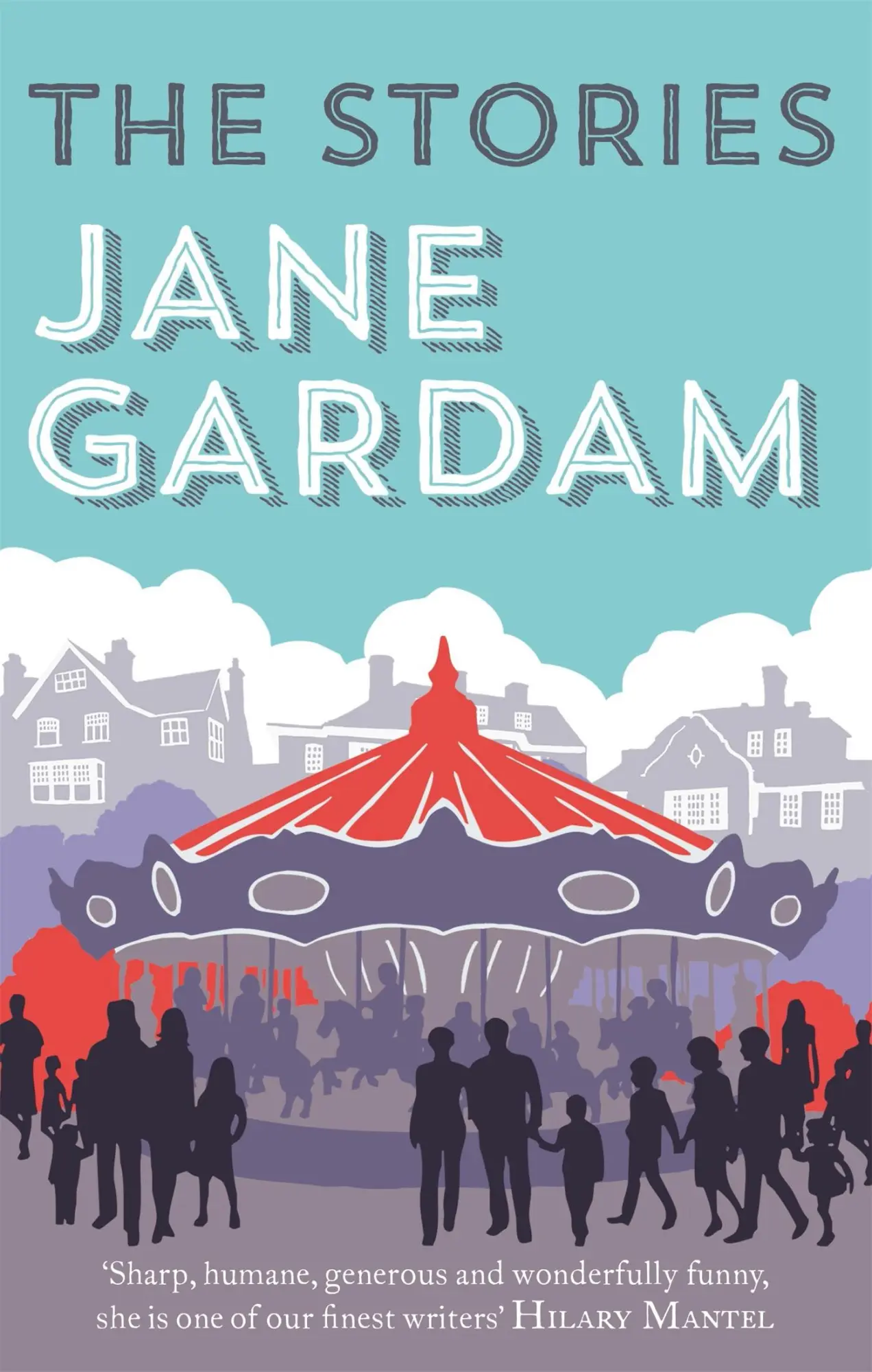 Cover: 9780349140384 | The Stories | Jane Gardam | Taschenbuch | 482 S. | Englisch | 2015