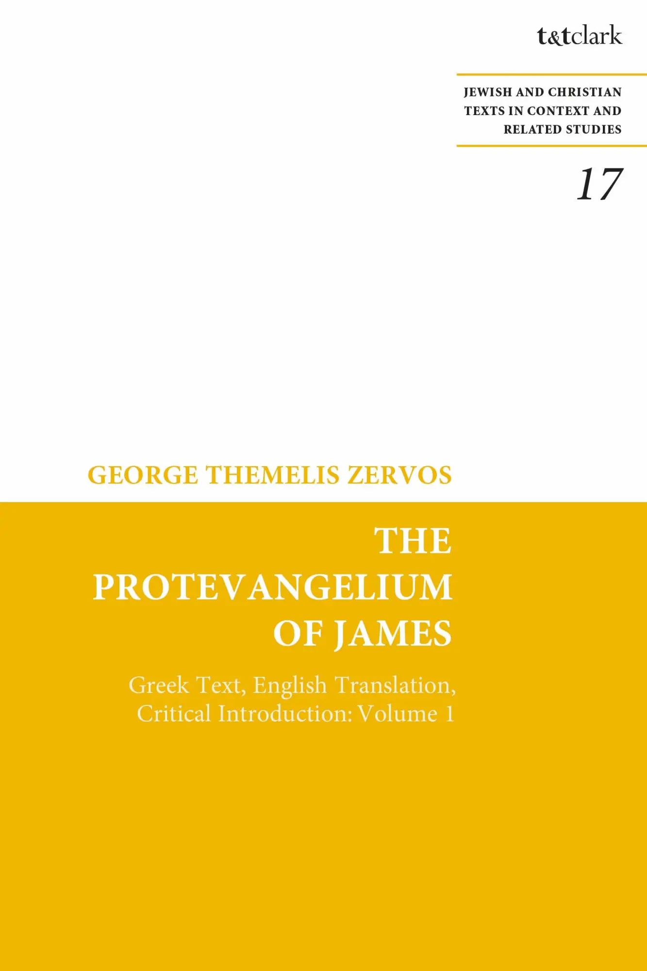 Cover: 9780567700384 | The Protevangelium of James | George T. Zervos | Taschenbuch | 2021