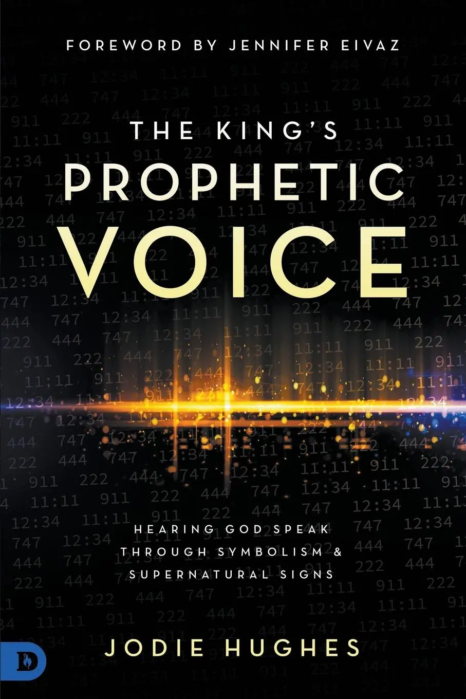 Cover: 9780768460384 | The King's Prophetic Voice | Jodie Hughes | Taschenbuch | Englisch