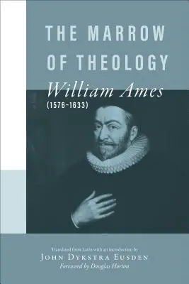 Cover: 9780801020384 | The Marrow of Theology | William Ames | Taschenbuch | Englisch | 1997